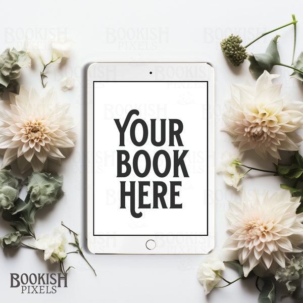 Clean White Flowers Dahlias eBook Mockup | ebook cover | blank ipad mockup | digital book cover | Bookstagram Flatlay I Canva Tablet Mock Up