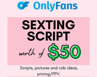 Onlyfans Sexting Script | PPV content pricing and ideas | LoyalFans | Fansly | Content Creators