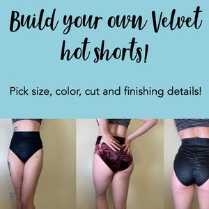 CUSTOM velvet scrunchy butt high waisted Shorts, Pole Dance, circus, Hot Pants, cheeky.