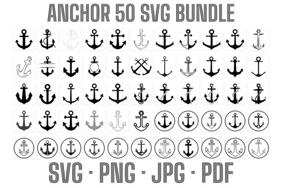 Anchor 50 SVG, Anchor svg bundle, Anchor Cut File, Anchor PNG, Anchor Clipart, Anchor Silhouette, Nautical SVG, Monogram Anchor Svg, clipart