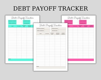 May include: Printable debt payoff tracker with three different color schemes: turquoise, pink, and gray. The tracker includes columns for debt name, due date, interest rate, minimum payment, extra payments, start balance, and current balance.