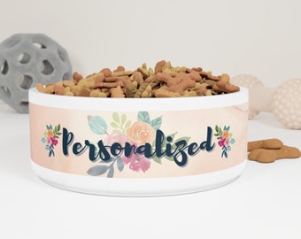 Custom dog bowls, personalized dog food bowl, flowers, pet bowl with name, food bowl, water bowl, ceramic dog bowl, gift for dog mom