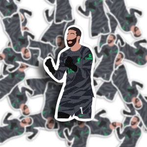 Alisson Becker Sticker / Liverpool / LFC / Premier League Soccer