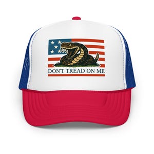 Don’t Tread on Me Hat – Foam Trucker Cap – American Flag Snake Design DTG Print Design