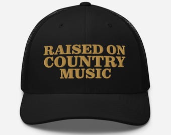 Raised On Country Music – Premium Trucker Cap – Classic Country Roots Hat