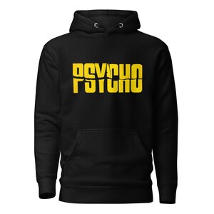Psycho - Premium Hoodie