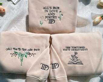 Embroidered Handmade All's Fair In Love And Poetry TTPD Est 2024 Embroidered Sweatshirt, The Tortured Poets Department Embroidered Crewneck