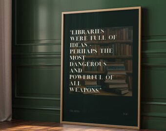 TOG Print Aelin/Celaena quote Library ACOTAR Sarah J Mass Graphic Print Contemporary Wall Decor Green | Nina Makes Graphics