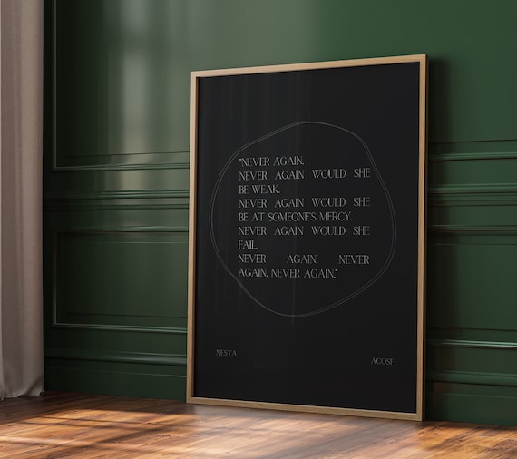 ACOTAR Print Nesta Quote ACOSF ACOTAR Sarah J Never Again Graphic Print Contemporary Wall Decor Black | Nina Makes Graphics