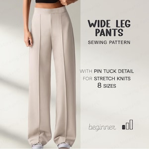 Può includere: Pantaloni beige a gamba larga con dettagli a pieghe. I pantaloni fanno parte di un modello di cucito per maglieria elasticizzata. Il testo sull'immagine recita "WIDE LEG PANTS SEWING PATTERN" e "8 TAGLIE".