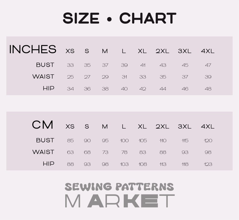 May include: A size chart with measurements in inches and centimeters. The chart includes bust, waist, and hip measurements for sizes XS to 4XL. The text "SIZE &bull; CHART" is at the top, and "SEWING PATTERNS MARKET" is at the bottom.
