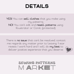Peut inclure: Graphique violet clair avec le mot &laquo;&nbsp;DETAILS&nbsp;&raquo; en noir en haut. Le texte indique que vous pouvez vendre des v&ecirc;tements fabriqu&eacute;s &agrave; l'aide de patrons, mais pas modifier ou revendre les patrons. Il encourage &eacute;galement &agrave; contacter le vendeur en cas de probl&egrave;me. Le bas du graphique indique &laquo;&nbsp;SEWING PATTERNS MARKET&nbsp;&raquo;.