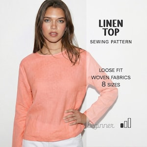 May include: A coral-colored linen top with long sleeves. The image includes text that reads "LINEN TOP SEWING PATTERN" and details about loose fit woven fabrics and 8 sizes. The top is shown on a person.