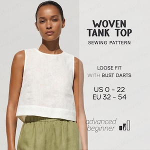 Könnte beinhalten: Ein weißes, ärmelloses Web-Top mit Rundhalsausschnitt und Brustabnähern. Der Text lautet: WOVEN TANK TOP SEWING PATTERN, LOOSE FIT WITH BUST DARTS, US 0 - 22, EU 32 - 54, advanced beginner. Das Kleidungsstück wird mit einer olivgrünen Hose kombiniert.