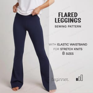 Könnte beinhalten: Marineblaue Schlaghose mit elastischem Bund. Das Bild enthält den Text "Flared Leggings Sewing Pattern" und "With Elastic Waistband for Stretch Knits 8 Sizes".