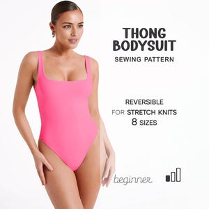 May include: A vibrant pink thong bodysuit sewing pattern. The pattern is reversible and designed for stretch knits, available in 8 sizes. The image text reads "Thong Bodysuit Sewing Pattern" and "Beginner".