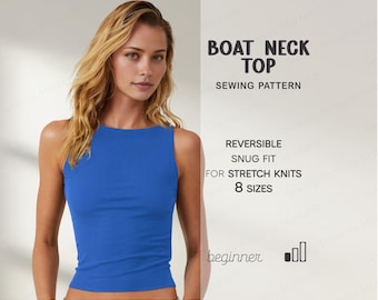 May include: A sleeveless, royal blue boat neck top. The image includes text that reads "BOAT NECK TOP SEWING PATTERN" and details about the pattern, including "REVERSIBLE", "SNUG FIT", and "FOR STRETCH KNITS". The pattern is for 8 sizes and is for beginners.