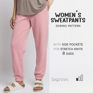 May include: A person wearing light pink sweatpants with side pockets and white sandals. The image includes text that reads "WOMEN'S SWEATPANTS SEWING PATTERN" and "WITH SIDE POCKETS FOR STRETCH KNITS 8 SIZES".