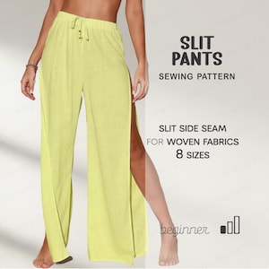 May include: Light yellow slit pants sewing pattern. The trousers have a drawstring waist and a side slit. The text on the image says "SLIT PANTS SEWING PATTERN" and "SLIT SIDE SEAM FOR WOVEN FABRICS 8 SIZES".