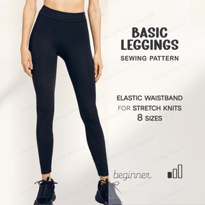 Puede incluir: Leggings negros con cintura elástica, diseñados para tejidos de punto elásticos. La imagen incluye el texto "BASIC LEGGINGS SEWING PATTERN" y "8 TALLAS". Los leggings son mostrados en una persona.