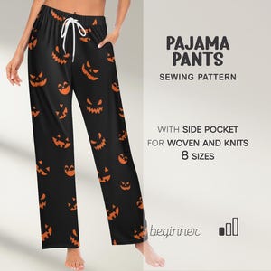 May include: Black pajama pants with an orange jack-o'-lantern face pattern. The pants have a drawstring waist and side pockets. Text on the right says "PAJAMA PANTS SEWING PATTERN" and "WITH SIDE POCKET FOR WOVEN AND KNITS 8 SIZES".