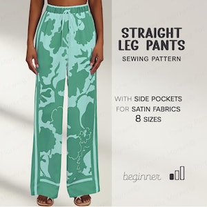 May include: Straight leg pants sewing pattern. The trousers are teal and green with a floral design. The pattern includes side pockets and is for satin fabrics. Available in 8 sizes.