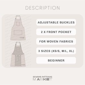May include: Apron sewing pattern with adjustable buckles, two front pockets, and designed for woven fabrics. Available in three sizes: XS/S, M/L, and XL. Suitable for beginners. The image includes the text "DESCRIPTION" and "SEWING PATTERNS MARKET".