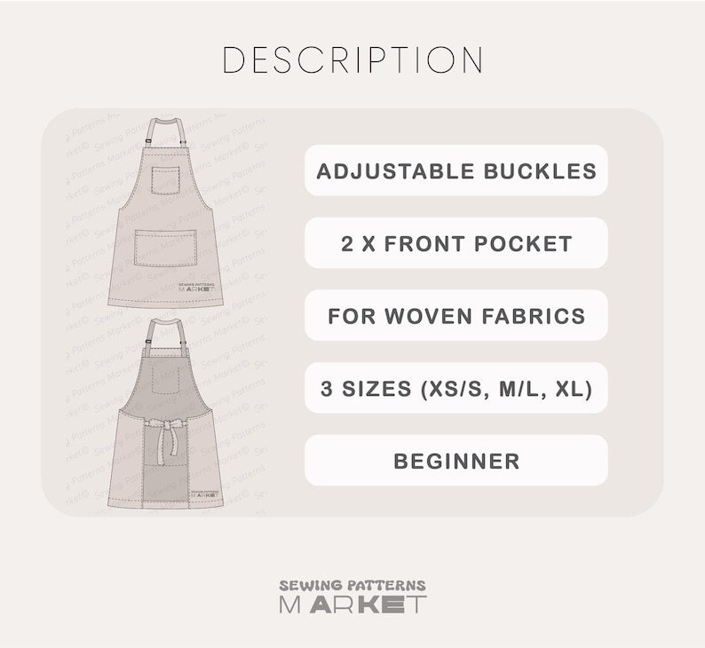 May include: Apron sewing pattern with adjustable buckles, two front pockets, and designed for woven fabrics. Available in three sizes: XS/S, M/L, and XL. Suitable for beginners. The image includes the text "DESCRIPTION" and "SEWING PATTERNS MARKET".