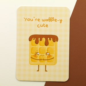 Carte postale gaufre | You are waffle-y cute | Cartes postales mignonnes | Cartes kawaii | Gaufre | Pâtisserie |