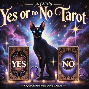 Jajah’s Yes or No Love Tarot | Quick Answers for Your Burning Questions