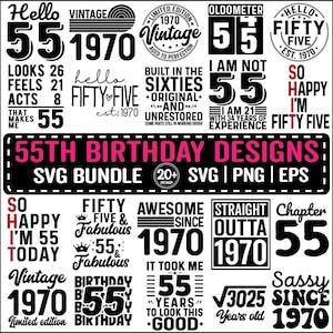 55th Birthday SVG Bundle, Vintage 1970 Birthday Gift Ideas, Fifty Five Svg for Shirts, Hello 55 Birthday Cricut Cut Files Instant Download