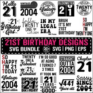 21st Birthday SVG Bundle: Vintage 2004 Designs (Digital Download)