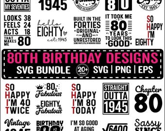 May include: A set of 20+ 80th birthday designs in black and white with pink accents. The designs feature various text-based graphics, including "Straight Outta 1945", "Hello Eighty", "So Happy I'm 80 Today", and "Chapter 80".
