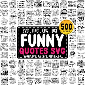 Funny Quotes SVG Bundle Sarcastic Sayings  Humor for Commercial Use