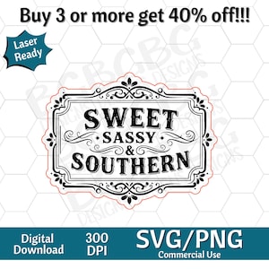 Può includere: Design digitale in bianco e nero con il testo "SWEET, SASSY & SOUTHERN" in una cornice decorativa. Include il testo "Laser Ready", "Digital Download", "SVG/PNG" e "Commercial Use". Acquista 3 o più e ottieni il 40% di sconto!!!