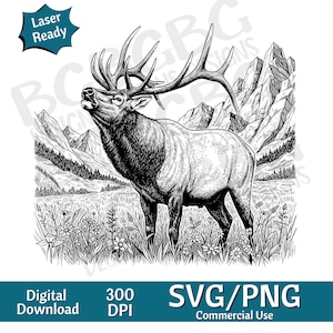 Puede incluir: Ilustración en blanco y negro de un uapití con grandes astas, de pie en un campo de flores silvestres con montañas al fondo. La imagen incluye el texto "Laser Ready", "Digital Download", "300 DPI" y "SVG/PNG Commercial Use".