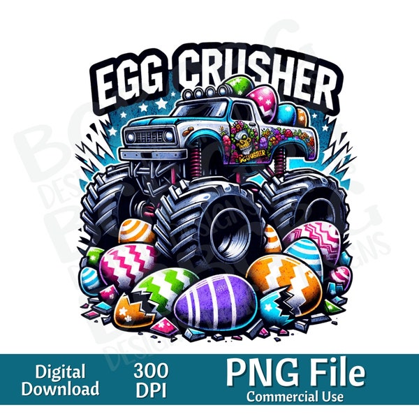 Egg Crusher PNG Sublimation Design, Easter Png, Easter Egg Png, Happy Easter Png, kids Easter png, Easter truck png, Sublimate Designs,