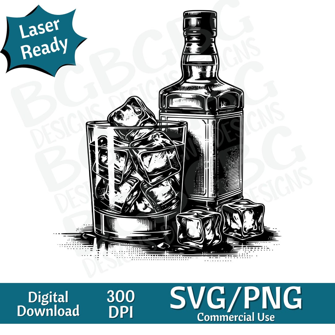 Whiskey Bottle and Glass SVG PNG, Vector Graphic, Laser Engraver, Cnc ...