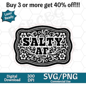 Pode incluir: Design digital em preto e branco com o texto "SALTY AF" em uma moldura decorativa. O design inclui elementos florais e de rolagem. A imagem é rotulada como "SVG/PNG" e "Commercial Use".