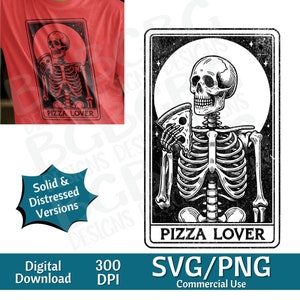 Pizza Lover Tarot Card SVG PNG , Amante de la comida, Divertido, Pizza, Diseño de sublimación, Esqueleto, Sarcástico, Tarot Card Svg, Grabado láser
