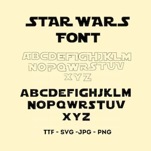 Alfabeto de Star Wars SVG, Fuente de Star Wars SVG, Letras de Star Wars SVG, Personalizar regalo Svg, Archivo de corte de vinilo, Svg, Archivo de diseño imprimible