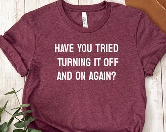 Lustiges IT T-Shirt, Technischer Support Geschenk