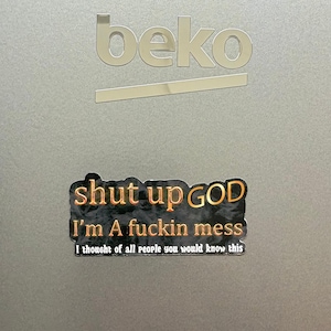 Shut Up God Magnet: Pro Wrestling AEW WWE WCW Themed fridge magnet (2.5in)