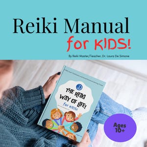 May include: A blue and white book titled "The Reiki Way of Life! for Kids!" with a colourful illustration of children holding hands. The book is being held by a person wearing a blue sweater and jeans. The text "Ages 10+" is visible in the lower right corner of the image.