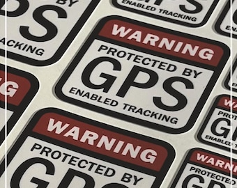 May include: A pack of 19 warning stickers that say "Protected by GPS Enabled Tracking". The stickers are in various sizes and have red, white, and black colors.