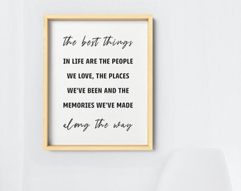 The Best Things in Life Sign, Inspirational Quote, The Memories Made Sign, Motivational Signs, Family Quote, Simple Home Sign