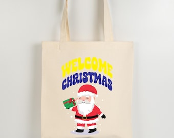 Welcome Christmas Tote Bag - Santa Canvas Shopper, Reusable Holiday Gift Bag, Cute Xmas Tote, Christmas Shopping Bag for Women