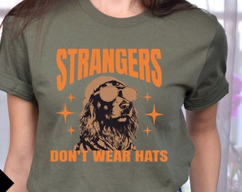 Strangers Don't Wear Hats  Cool Dog T-shirt Unisex Jersey Short Sleeve Tee, Funny Dog T-shirt, Cool Dog T-shirt, Quirky Dog Shirt
