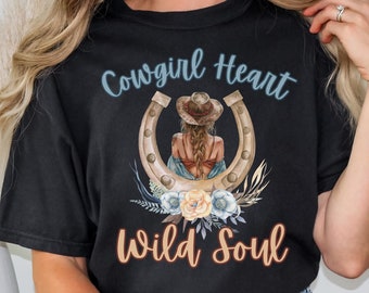 Cowgirl Heart, Wild Soul Western Graphic T-Shirt Unisex Garment-Dyed Tshirt, Cowgirl Tshirt, Gift for her, Gift for Country Girl, Wild Soul