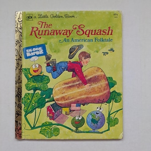 Runaway Squash - Little Golden Book - American Folktale - Gale Wiersum, Bunky